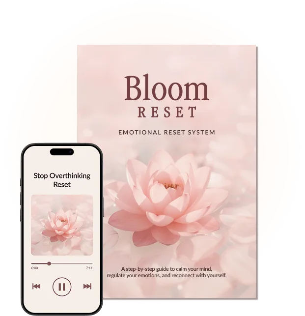 Bloom Reset — Emotional Reset System